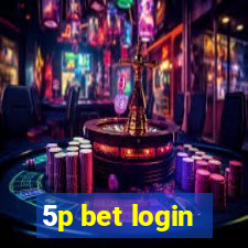 5p bet login